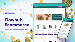 Flowhub Revolutionizes Cannabis Retail with Integrated E-commerce Solution