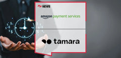 Amazon Payment Services Partners with Tamara to Enhance Digital Payment Flexibility in MENA